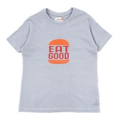 T-shirt Eat good