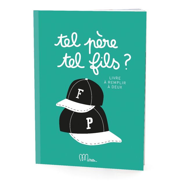 "Tel père, telle fils ?" - Father-son book 