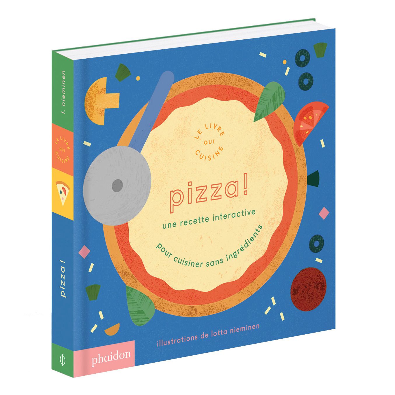 Phaidon Jeunesse - Livre de recettes Pizza - Lotta Nieminen - Multicolore