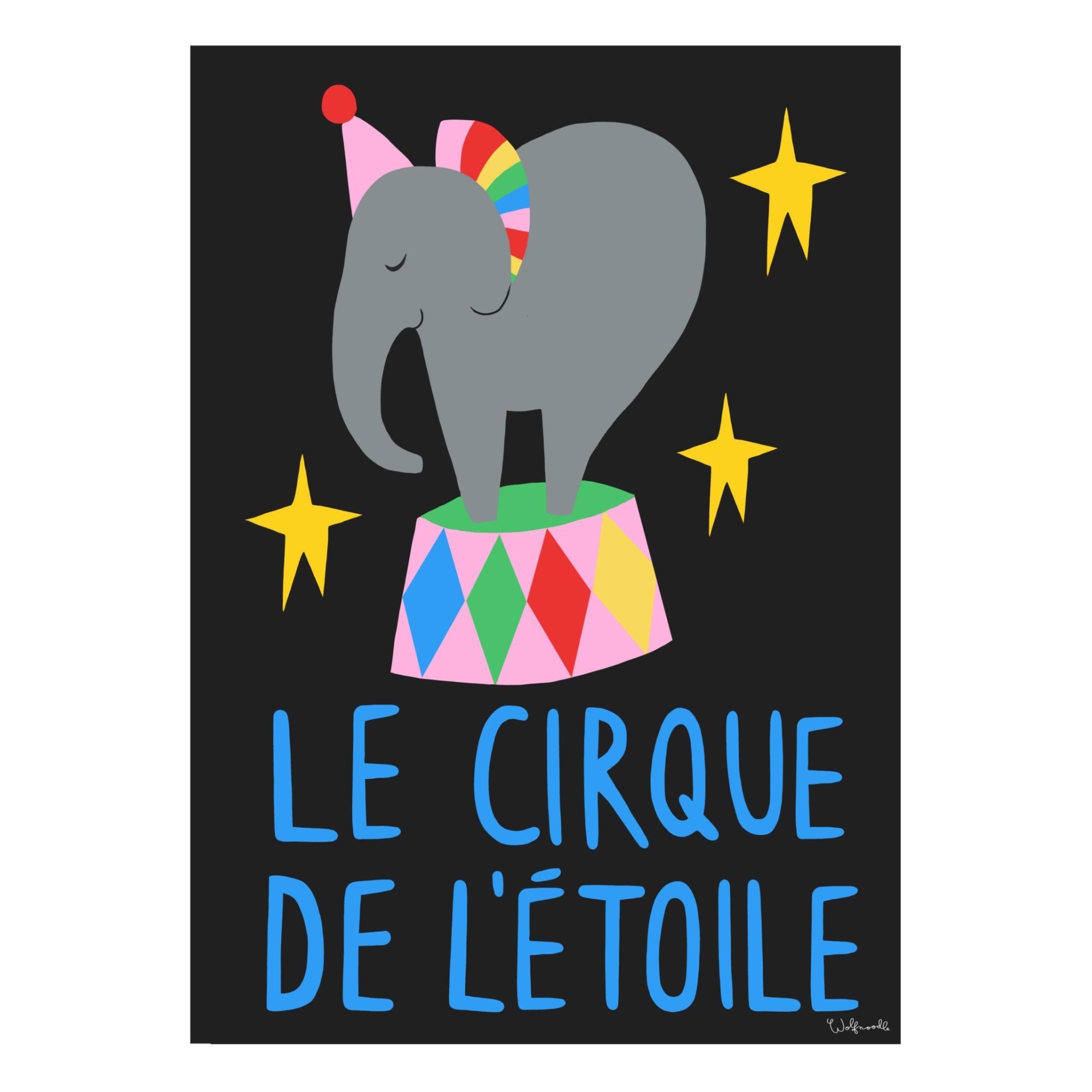Wolfnoodle - Affiche le Cirque de l'Etoile - Multicolore
