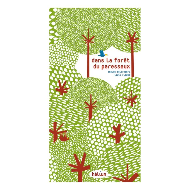 Livre Dans la Forêt du Paresseux - A.Boisrobert & L.Rigaud