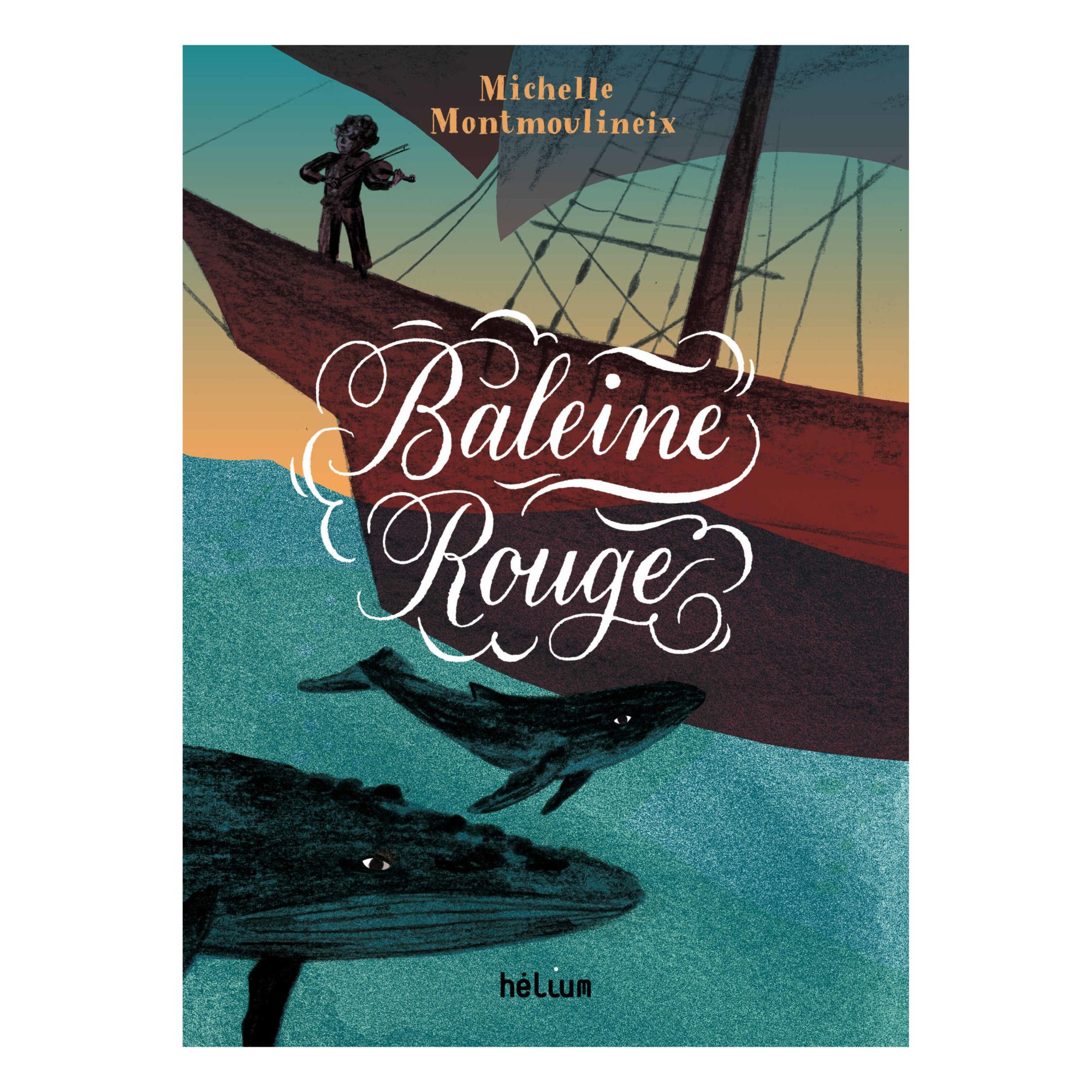 Helium - Livre Baleine Rouge - Michelle Montmoulineix - Multicolore