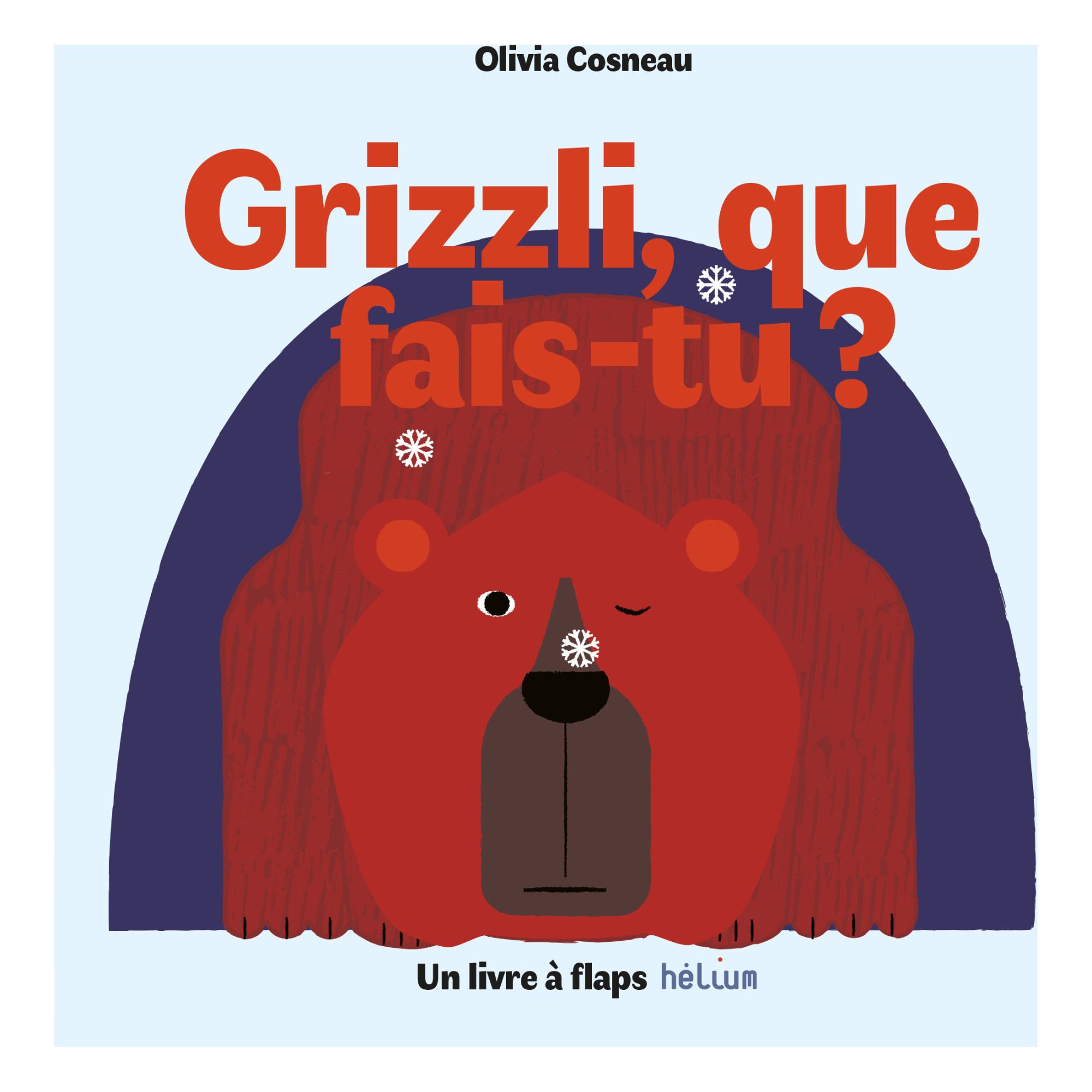 Helium - Livre Grizzli, Que Fais-tu ? Olivia Cosneau - Multicolore