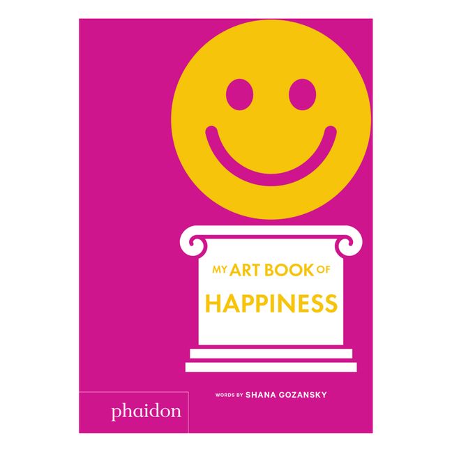 My Art Book of Happiness - Shana Gozansky