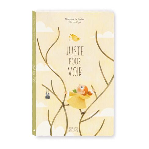 Libro “Juste pour Voir” - M.De Cadier & F.Pigé