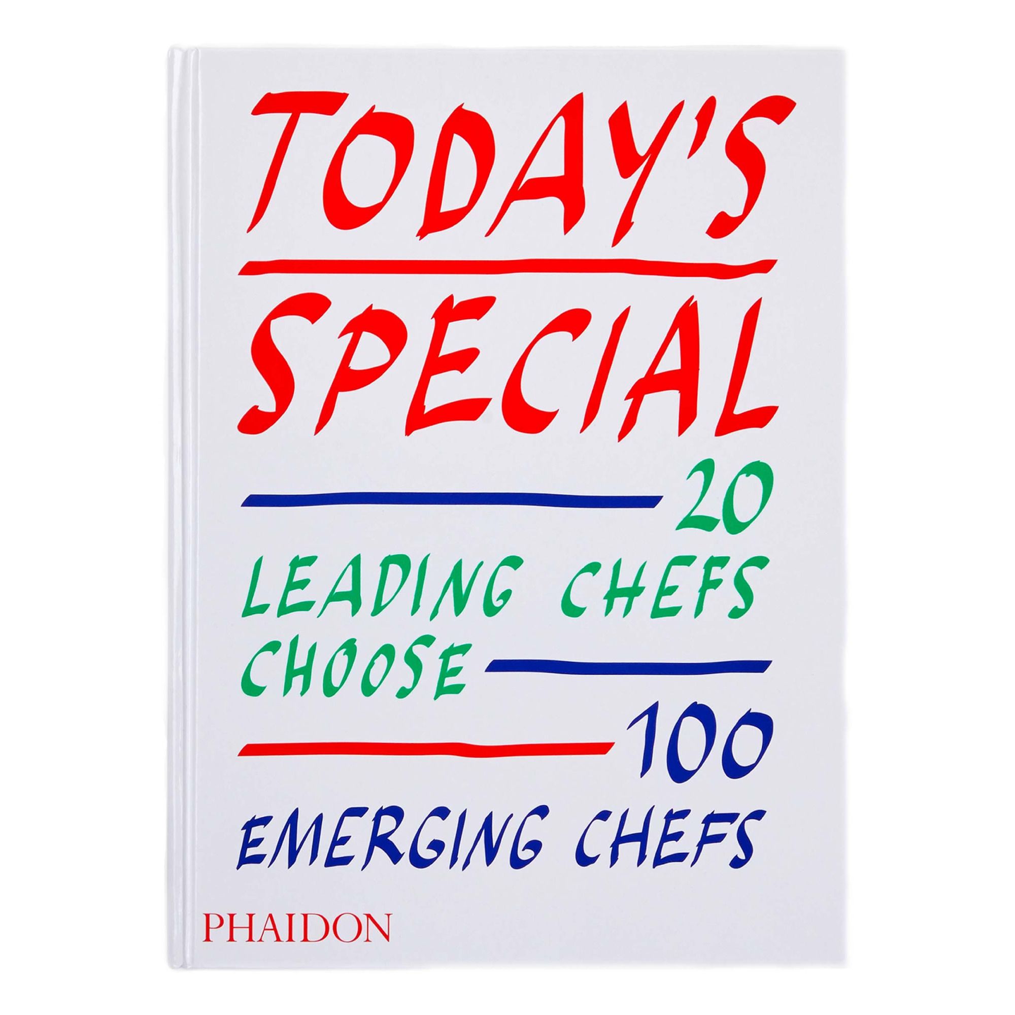 Phaidon - Today's Special: 20 Leading Chefs Choose 100 Emerging Chefs - EN - Multicolore