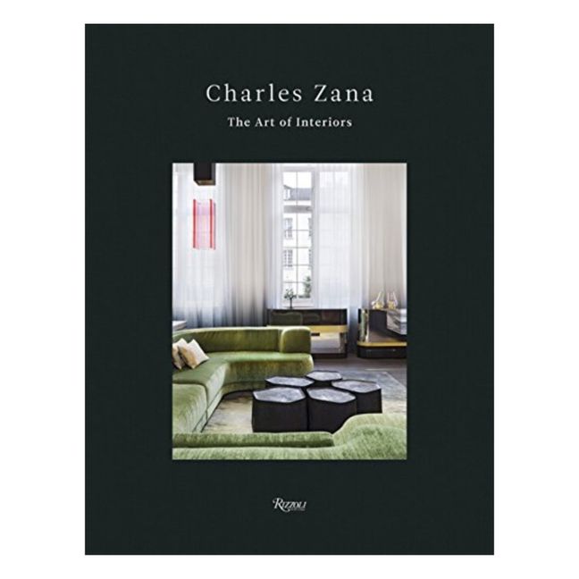 Charles Zana: The Art of Interiors - EN