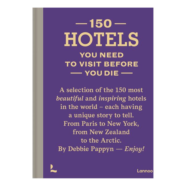 150 Hotels You Need to Visit before You Die - EN