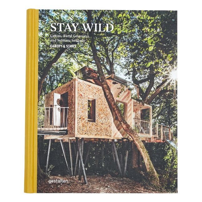 Stay wild - in lingua inglese