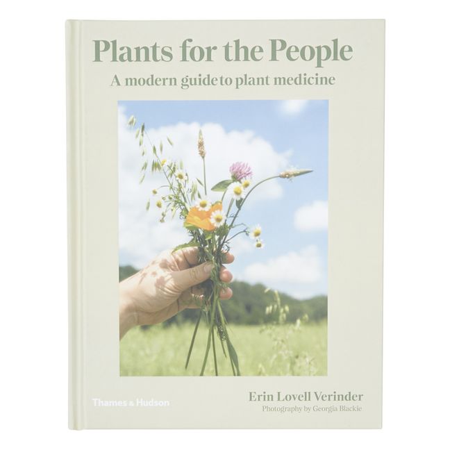 Plants for the People A Modern Guide to Plant Medicine - EN