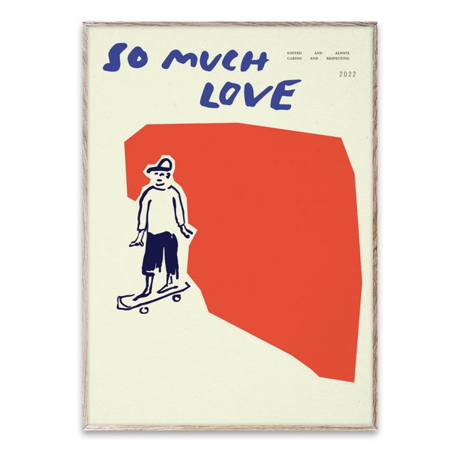 So Much Love/Skateboard Poster
