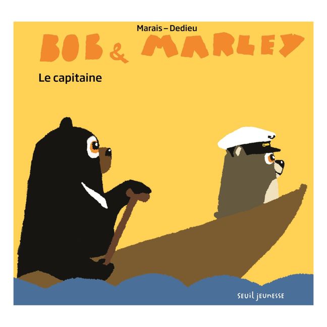 Libro Bob &amp; Marley - Le capitaine - F.Marais &amp; T.Dedieu 