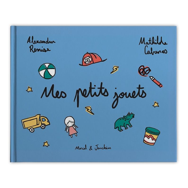 Livre Mes petits jouets - Mathilde Cabanas & Alexandra Remise (Marcel & Joachim) - Couverture